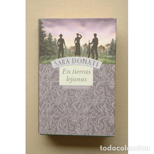 Libros: EN TIERRAS LEJANAS - SARA DONATI - Sin Especificar - Foto 1