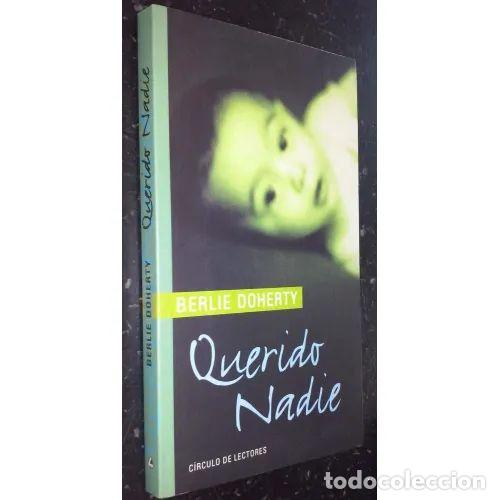 Libros: QUERIDO NADIE - DOHERTY, BERLIE - Sin Especificar - Foto 1