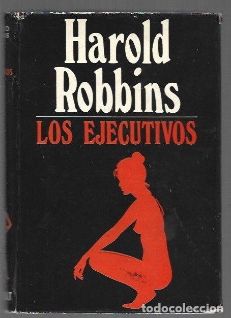 Libros: EJECUTIVOS - LOS - ROBBINS, HAROLD - Foto 1