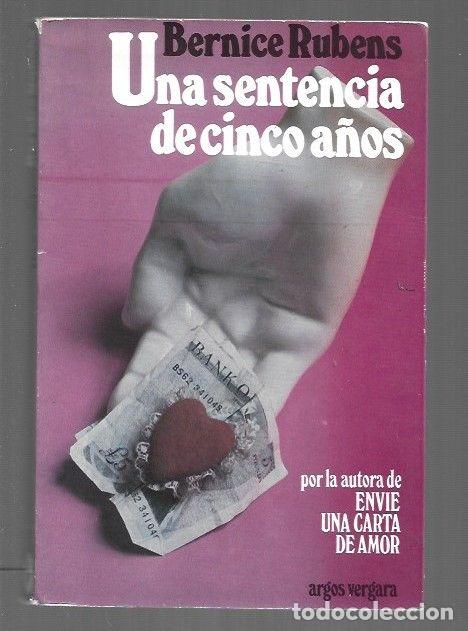 Libros: SENTENCIA DE CINCO A&Ntilde;OS - UNA - RUBENS, BERNICE - Foto 1
