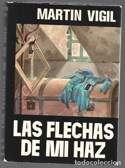 Libros: FLECHAS DE MI HAZ - LAS - MARTIN VIGIL, JOSE LUIS - Foto 1