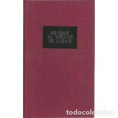 Libros: Lo que el viento se llev&oacute;- 9788420921556