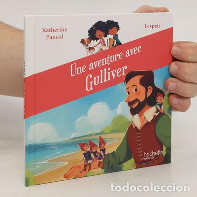 Libri di seconda mano: Une aventure avec Gulliver- 9791094132845