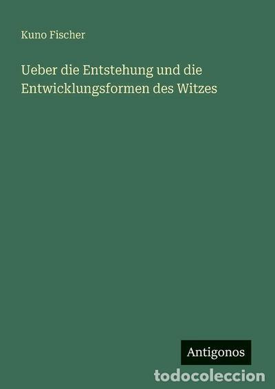 B&uuml;cher: Ueber die Entstehung und die Entwicklungsformen des Witzes- 9783563131343