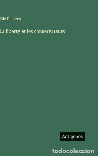 B&uuml;cher: La liberty et les conservateurs- 9783563020289