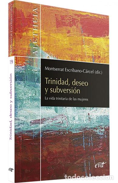 Libri di seconda mano: Trinidad, deseo y subversi&oacute;n- 9788490736883