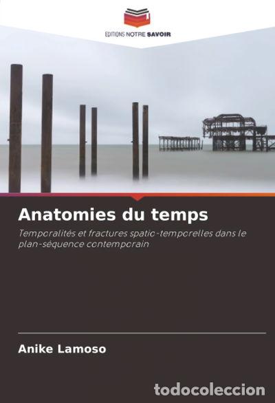 Libri di seconda mano: Anatomies du temps- 9786208994259