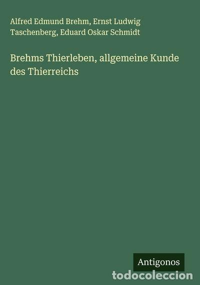 B&uuml;cher: Brehms Thierleben, allgemeine Kunde des Thierreichs- 9783388898353