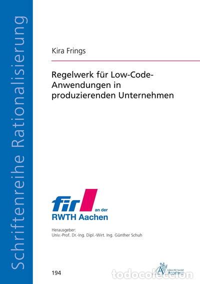 B&uuml;cher: Regelwerk f&uuml;r Low-Code-Anwendungen in produzierenden Unternehmen- 9783985552764