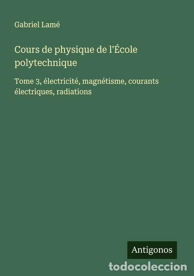 B&uuml;cher: Cours de physique de l'&Eacute;cole polytechnique: Tome 3- 9783563053874