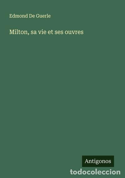 B&uuml;cher: Milton, sa vie et ses ouvres- 9783563053416