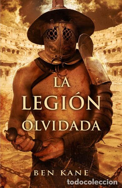 Libros: La legi&oacute;n olvidada- 9788466640794