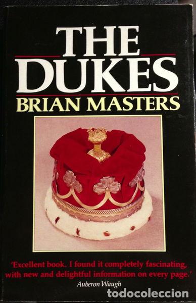 Libri di seconda mano: The Dukes: Origins, Ennoblement and History of 26 Families- 9780091737009