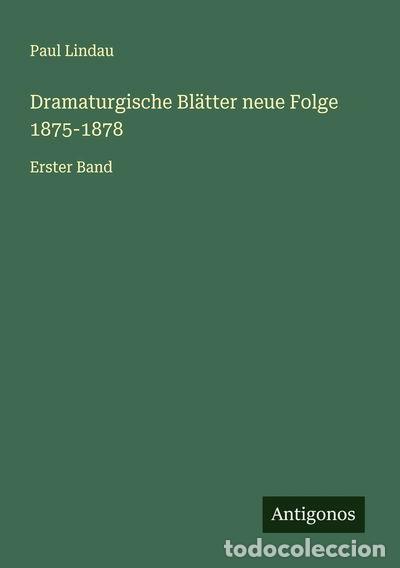 books: Dramaturgische Bl&auml;tter neue Folge 1875-1878- 9783563183250
