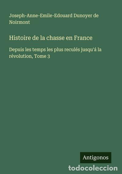 books: Histoire de la chasse en France- 9783563053003