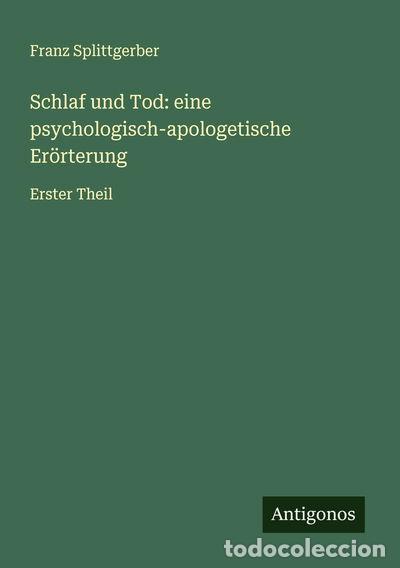 books: Schlaf und Tod: eine psychologisch-apologetische Er&ouml;rterung- 9783563181447