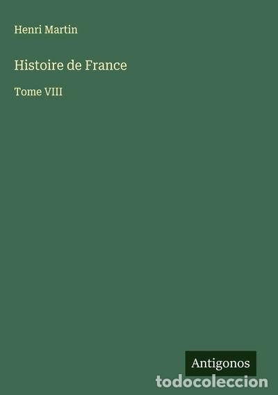 Livros em segunda m&atilde;o: Histoire de France: Tome VIII- 9783563142998