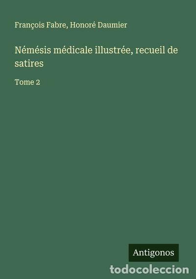 Livros em segunda m&atilde;o: N&eacute;m&eacute;sis m&eacute;dicale illustr&eacute;e, recueil de satires: Tome 2- 9783563049518