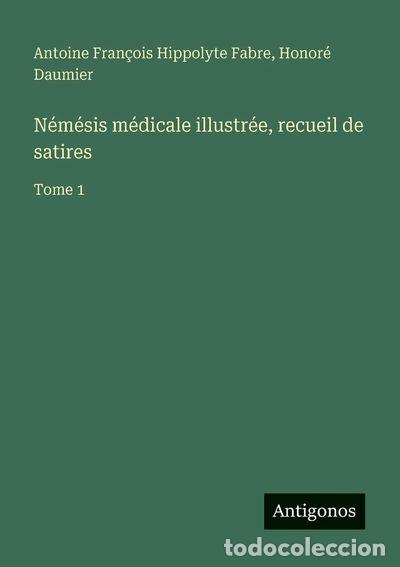 Livros em segunda m&atilde;o: N&eacute;m&eacute;sis m&eacute;dicale illustr&eacute;e, recueil de satires: Tome 1- 9783563047613