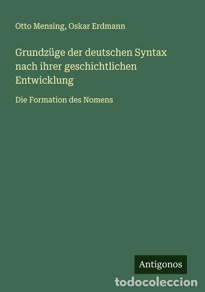 books: Grundz&uuml;ge der deutschen Syntax nach ihrer geschichtlichen Entwicklung- 9783563407646