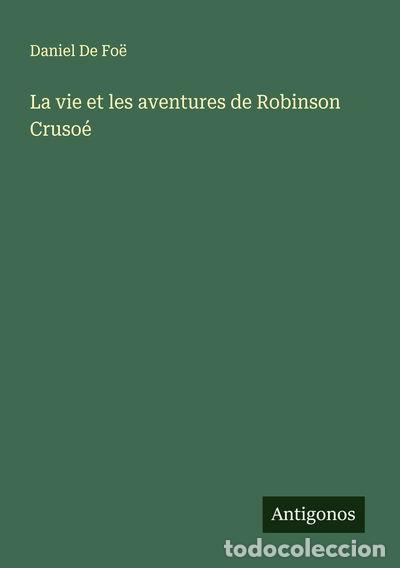 books: La vie et les aventures de Robinson Cruso&eacute;- 9783388680521