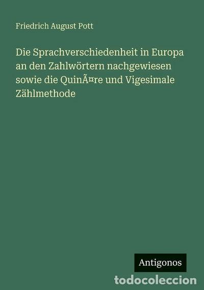 books: Die Sprachverschiedenheit in Europa an den Zahlw&ouml;rtern nachgewiesen sowie die...- 9783388945118
