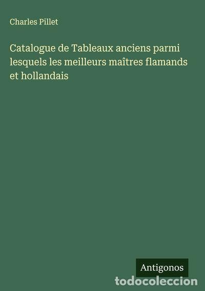 books: Catalogue de Tableaux anciens parmi lesquels les meilleurs ma&icirc;tres flamands e...- 9783563068908