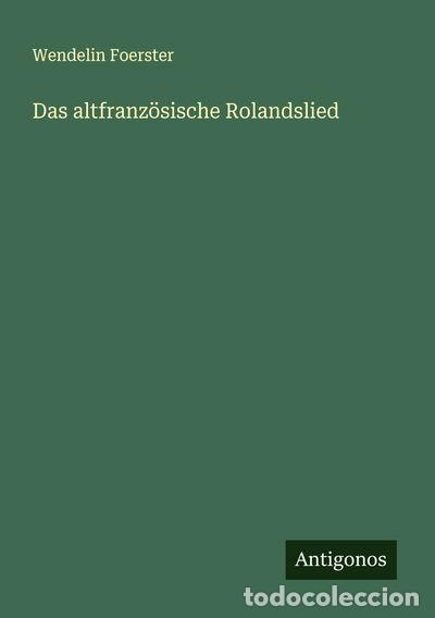 books: Das altfranz&ouml;sische Rolandslied- 9783388874739