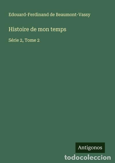 books: Histoire de mon temps: S&eacute;rie 2, Tome 2- 9783388681870