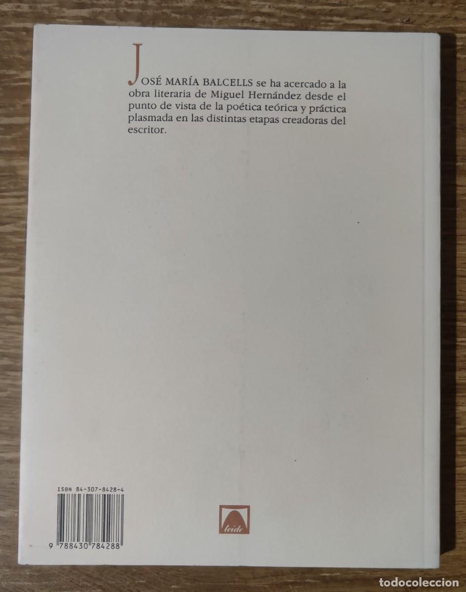 Libros: Libro - Miguel Hern&aacute;ndez (1990) Jos&eacute; Mar&iacute;a Balcells - Foto 5