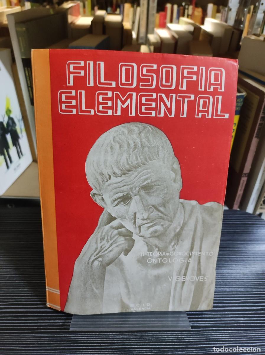 Libros: Filosof&iacute;a Elemental V. Genov&eacute;s E.C.I.R. Valencia - Foto 1