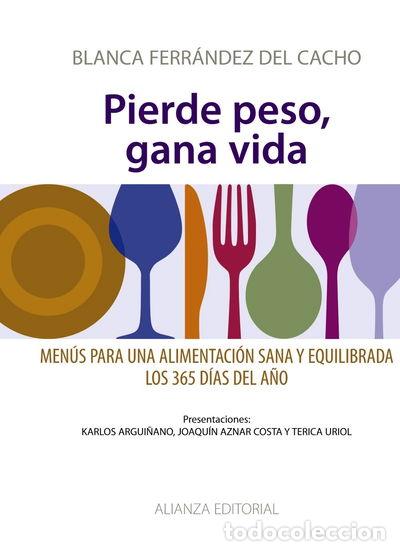 Libros: Pierde peso, gana vida- 9788420693637