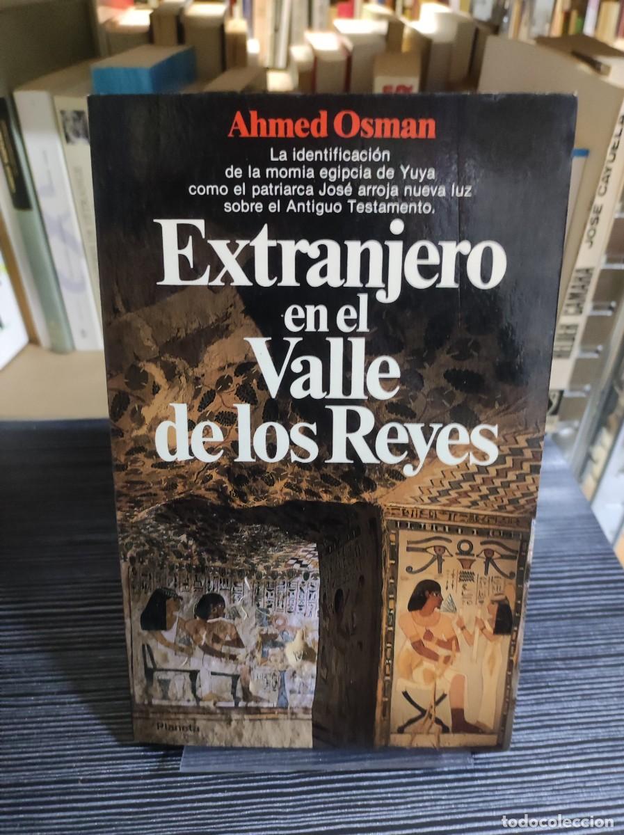 Livres: Extranjero en el Valle de los Reyes Ahmed Osman Planeta