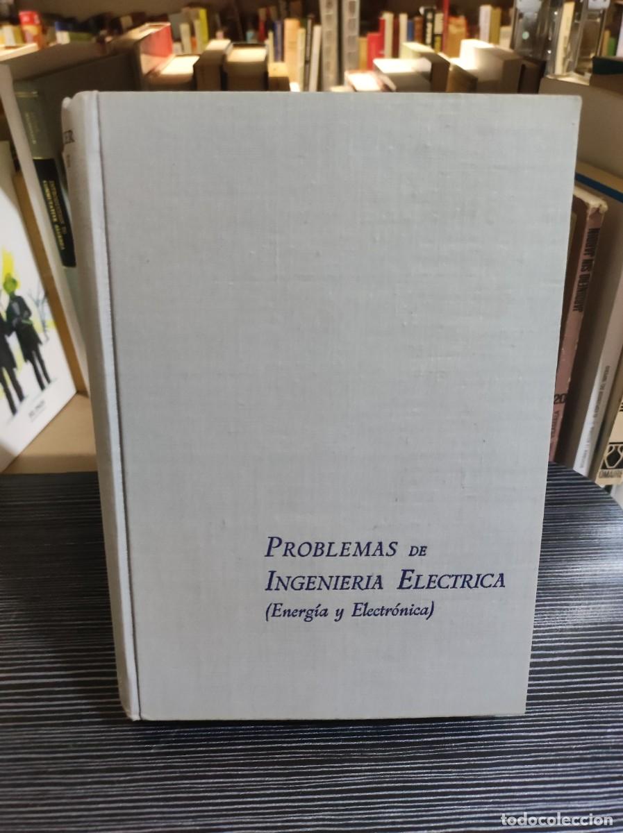 Livres: Problemas de Ingenier&iacute;a El&eacute;ctrica (Energ&iacute;a y Electr&oacute;nica) con soluciones S. Parker Smith (Trad. Mari