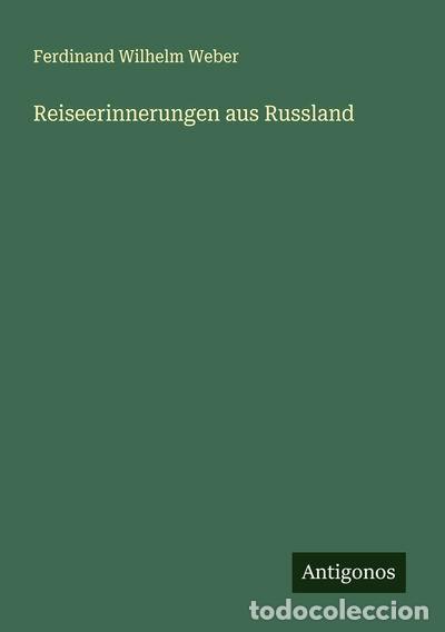 Livres: Reiseerinnerungen aus Russland- 9783386331524