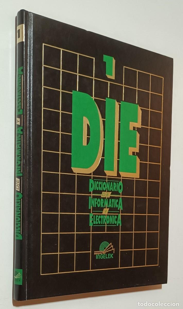 books: DICCIONARIO DE INFORM&Aacute;TICA Y ELECTR&Oacute;NICA N&ordm; 1 - ED. INGELEK - 1987