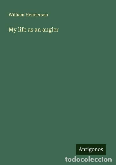 Livres: My life as an angler- 9783388005881