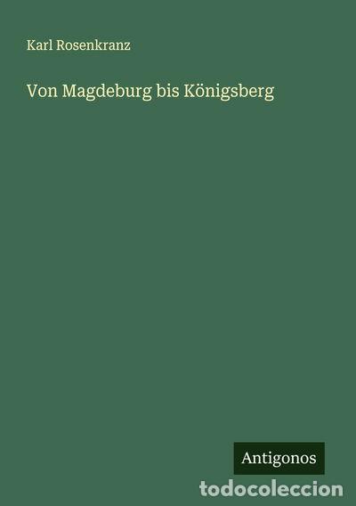 Livres: Von Magdeburg bis K&ouml;nigsberg- 9783386346450