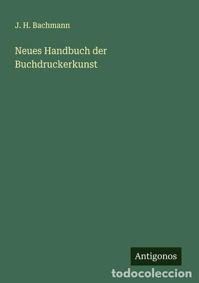 Livres: Neues Handbuch der Buchdruckerkunst- 9783386324564