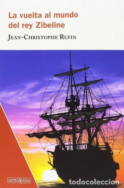 Libri di seconda mano: La vuelta al mundo del rey Zibeline- 9788494734571