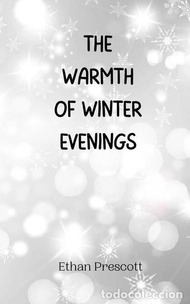 Libri di seconda mano: The Warmth of Winter Evenings- 9789916944479