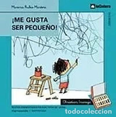 Livres: Me gusta ser peque&ntilde;o- 9788424615499