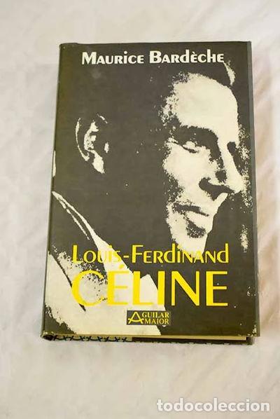 Livres: Louis-Ferdinand C&eacute;line- 9788403600461