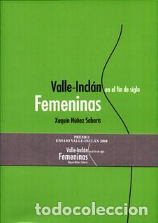 Libros: Valle-Incl&aacute;n en el fin de siglo. Femeninas