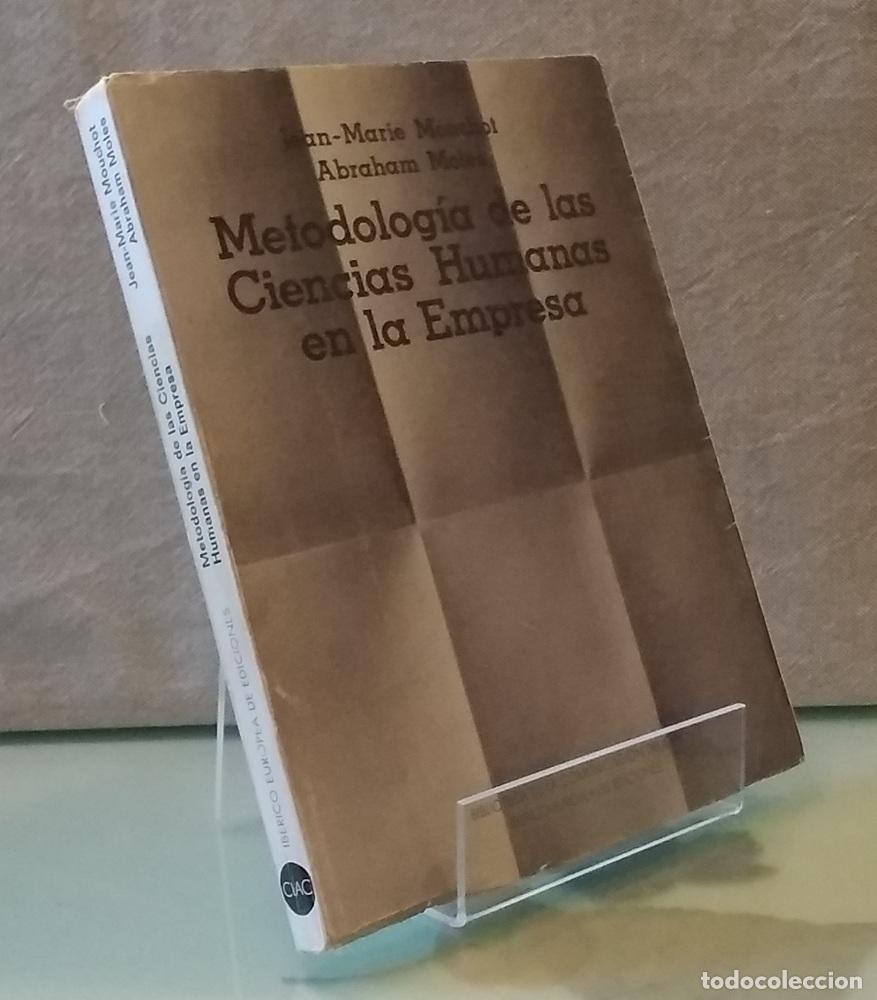 Livros em segunda m&atilde;o: Metodolog&iacute;a de las Ciencias Humanas en la Empresa - Jean-Marie Mouchot y Abraham Moles