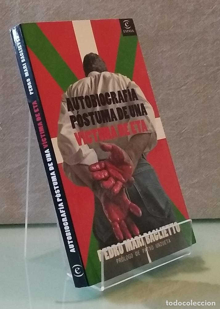Livros em segunda m&atilde;o: Autobiograf&iacute;a postuma de una v&iacute;ctima de ETA - Pedro Mari Baglieto