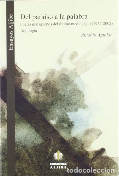 Libri di seconda mano: Del para&iacute;so a la palabra- 9788497001465