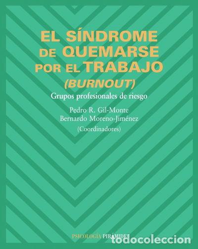 Livres: El s&iacute;ndrome de quemarse por el trabajo- 9788436821123