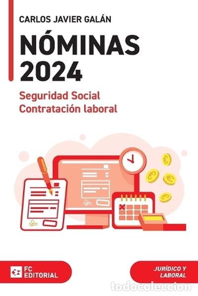 Livres: N&oacute;minas, Seguridad Social y Contrataci&oacute;n Laboral 2024- 9788410315013