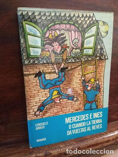 Libros: Mercedes e In&eacute;s o cuando la tierra da vueltas al rev&eacute;s- 9788427933330